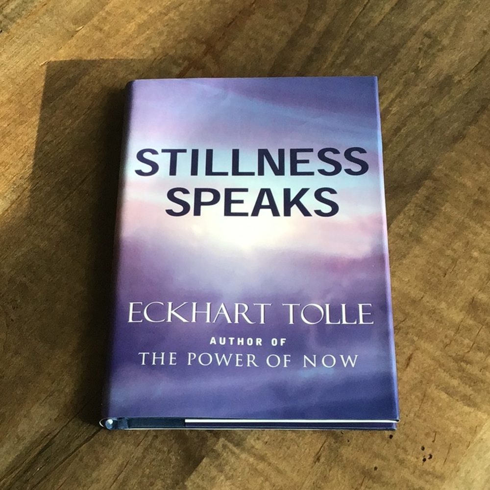 Stillness Speaks - Eckhart Tolle